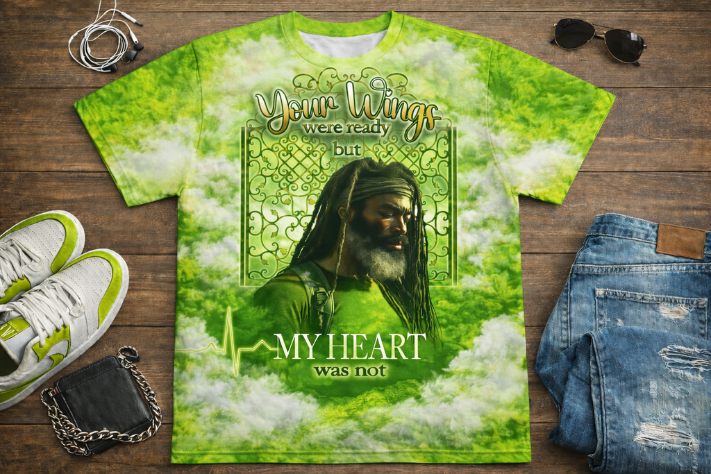 Your Wings Were Ready But My Heart Was Not Memorial Shirt